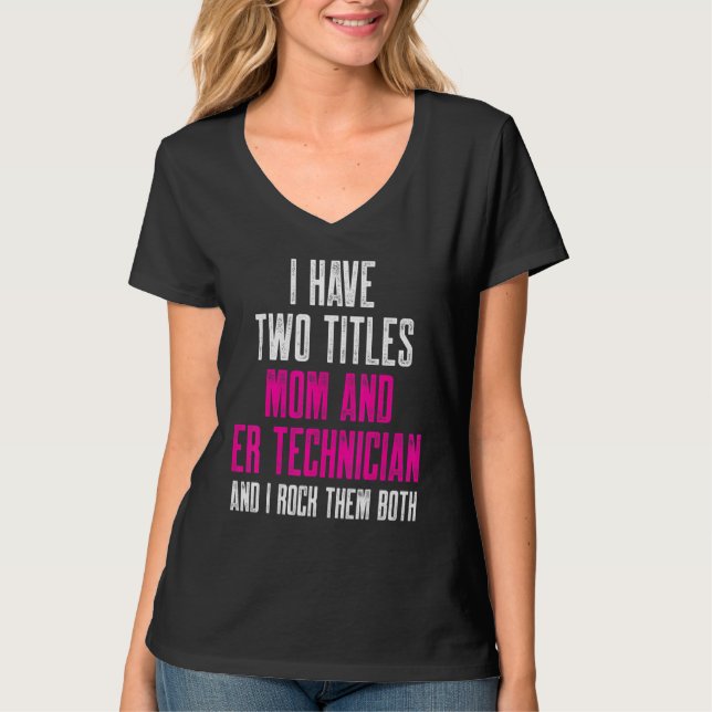 Camiseta Er Technician Emergency Room Tech 25 (Frente)