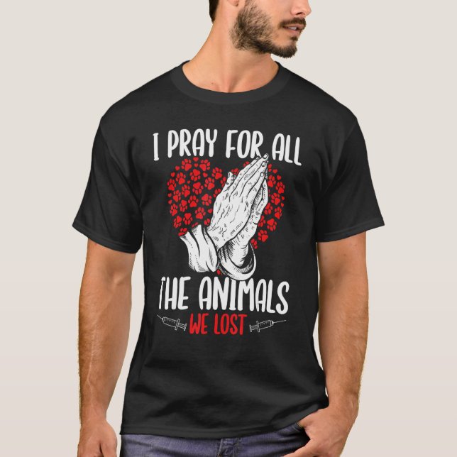 Camiseta ER Vet Tech Appreciation Animals we lost Veterinar (Frente)