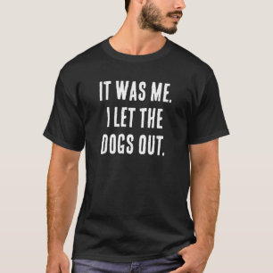 CAMISETA ERA EU QUE SOLTEI OS CÃES