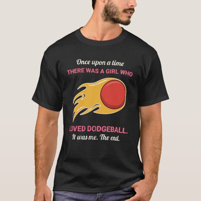 Camiseta Era Uma Vez Que Havia Uma Garota Que Amava O Dodge (Frente)