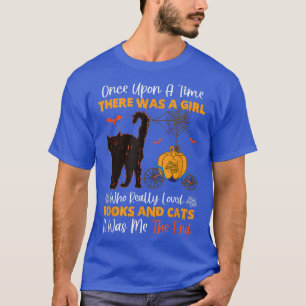 Camiseta Era Uma Vez Que Havia Uma Garota Que Realmente Ama