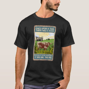 Camiseta Era Uma Vez Que Havia Uma Vaca-Homem Fazendo Longh