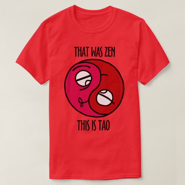 Camiseta Era Zen, Este É Tao (Frente do Design)