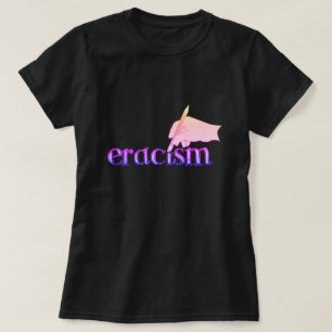 Camiseta Eracismo