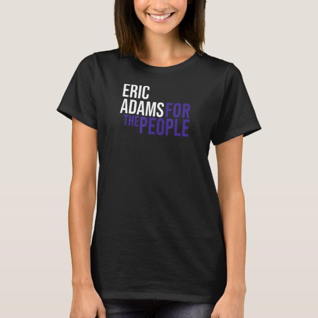 Camiseta Eric Adams Para O Democrata Liberal Pessoas Dos EU (Frente)