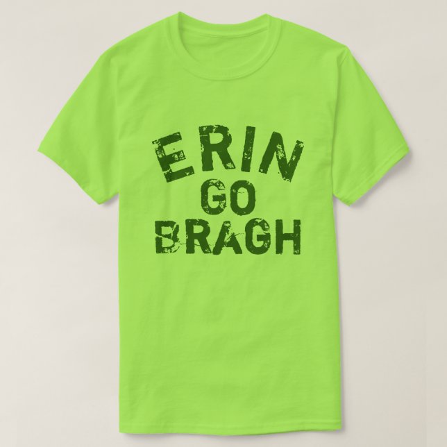 Camiseta Erin go Bragh Ireland Forever (Frente do Design)