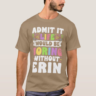 Camiseta Erin Nome Personalizado Dito Divertido Primeiro No