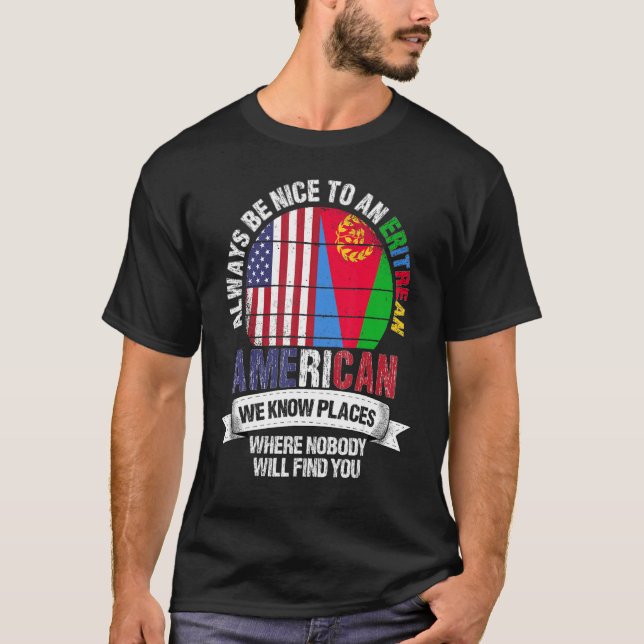 Camiseta Eritrean American We know Places where Eritrea Fla (Frente)
