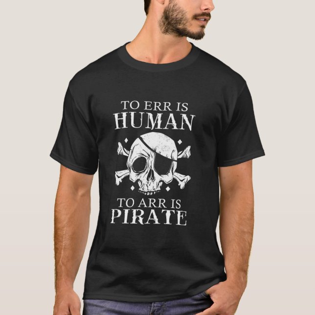 Camiseta Err é Humano para Arr é Pirata Engraçado Hallo (Frente)