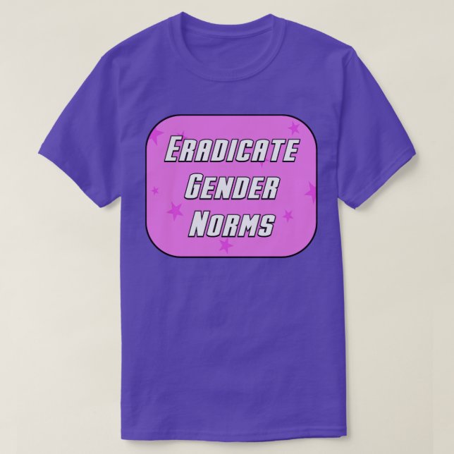 Camiseta Erradicar Normas de Gênero (Frente do Design)