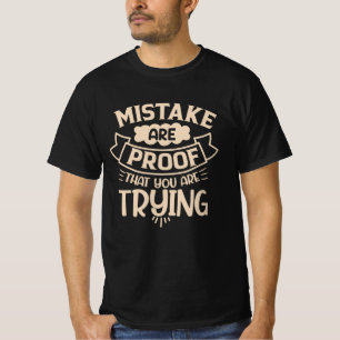 Camiseta Errado é prova de que você está tentando