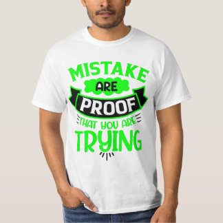 Camiseta Errado é prova de que você está tentando