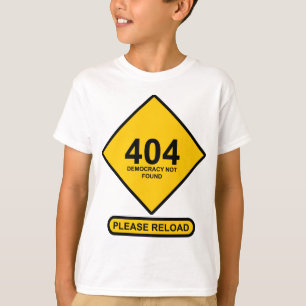 Camiseta Erro 404: Democracia Não Encontrada
