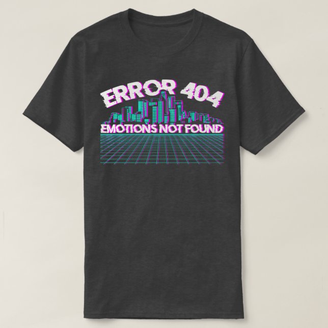 Camiseta Erro 404 Emoções Não Encontradas no Skyline Vaporw (Frente do Design)