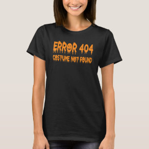 Camiseta Erro 404 Fantasia Não Encontrada Halloween