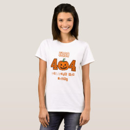 Camiseta Erro 404 Figurino Não Encontrado Halloween para mu