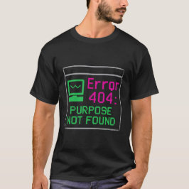 Camiseta Erro 404: Propósito não encontrado em T-Shirt Retr