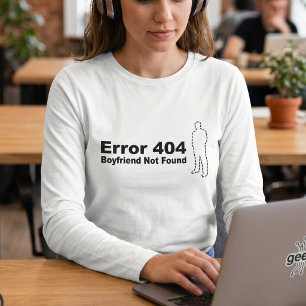 Camiseta Erro 440 - Namorado Não Encontrado
