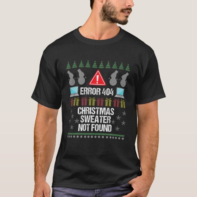 Camiseta Erro de computador 404 Sweater de Natal Feio não e (Frente)