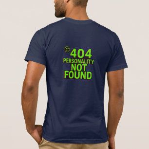 Camiseta Erro de Personalidade 404 Não Encontrada