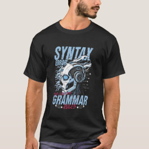 Camiseta Erro de Sintaxe do Linguista Computacional Muito L