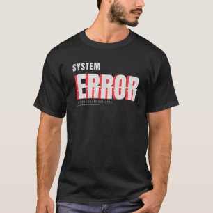 Camiseta Erro de Sistema Falha Técnica Tipografia Design