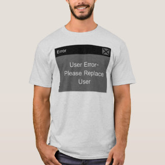 Camiseta Erro do usuário