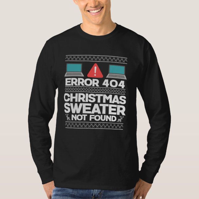 Camiseta Error 404 Christmas Sweater Not Found  Computer (Frente)