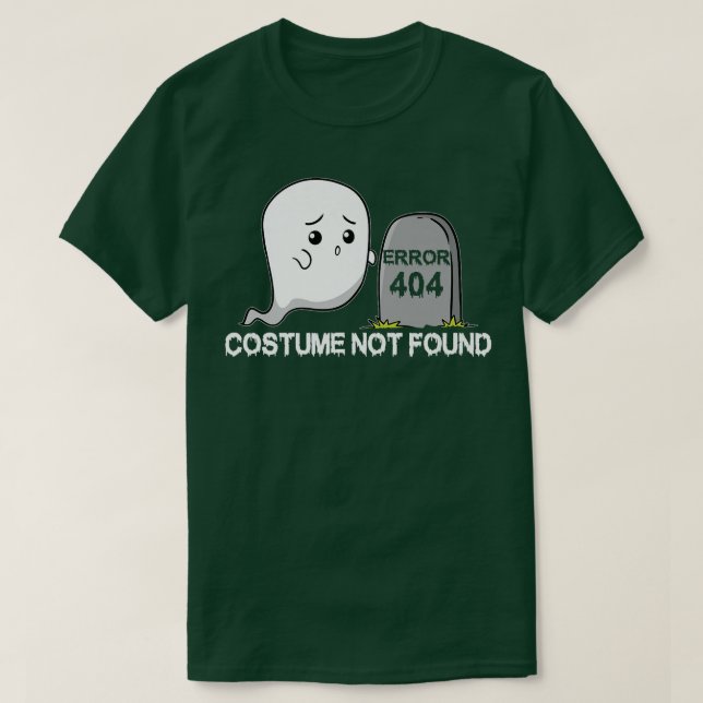 Camiseta Error 404 Costume Not Found Ghost Boo Halloween 73 (Frente do Design)