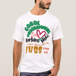 Camiseta Erros de Cobol Aparecem Tarde da Noite