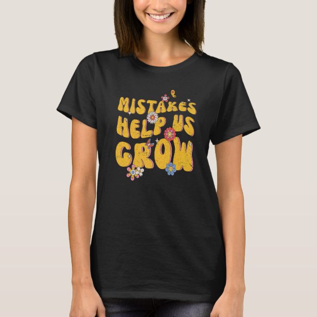 Camiseta Erros Nos Ajudam A Crescer De Volta Professores Re (Frente)