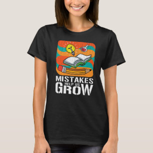 Camiseta Erros Nos Ajudam A Crescer O Crescimento Do Ensino