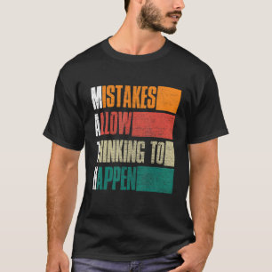 Camiseta Erros Permitem Pensar Em Acontecer, Professor De M
