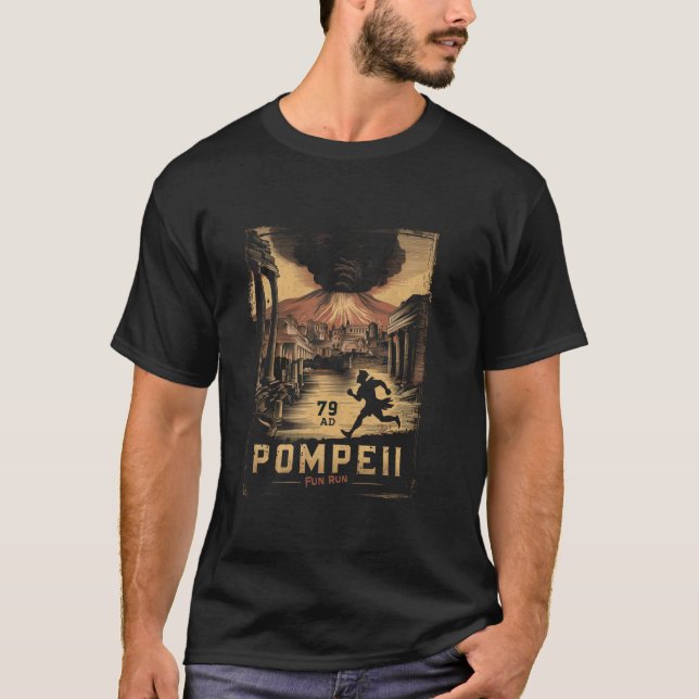Camiseta Erupção De Pompeia Em 79 AD Diversão De Volcano Lo (Frente)