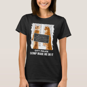 Camiseta Erva-dos-gatos Me Fez Fazer Isso Presente Engraçad