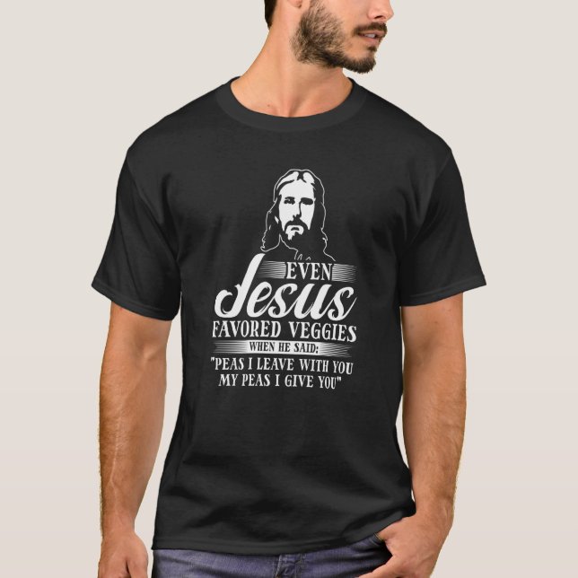 Camiseta Ervilhas Eu Te Dou, Vegan Christian Vegans Vegeta (Frente)