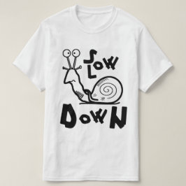 Camiseta esboço de caracol legal e lentidão motto v1