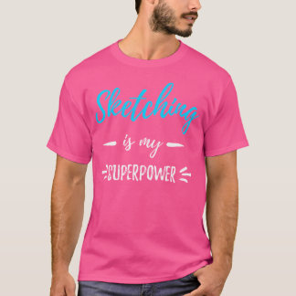 Camiseta Esboço É O Meu Super Poder Engraçado Gif