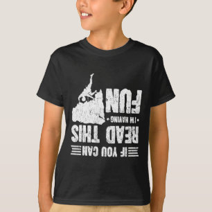 Camiseta Escalando Se Você Consegue Ler Isso Estou Me Diver