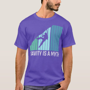 Camiseta Escalar a Gravidade é um Mito