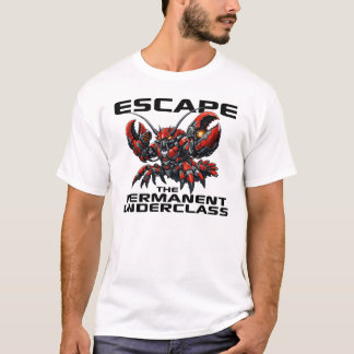 Camiseta Escapar da Subclasse Permanente OpenClaw Lagosta