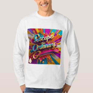 Camiseta "Escapar do Ordinário"
