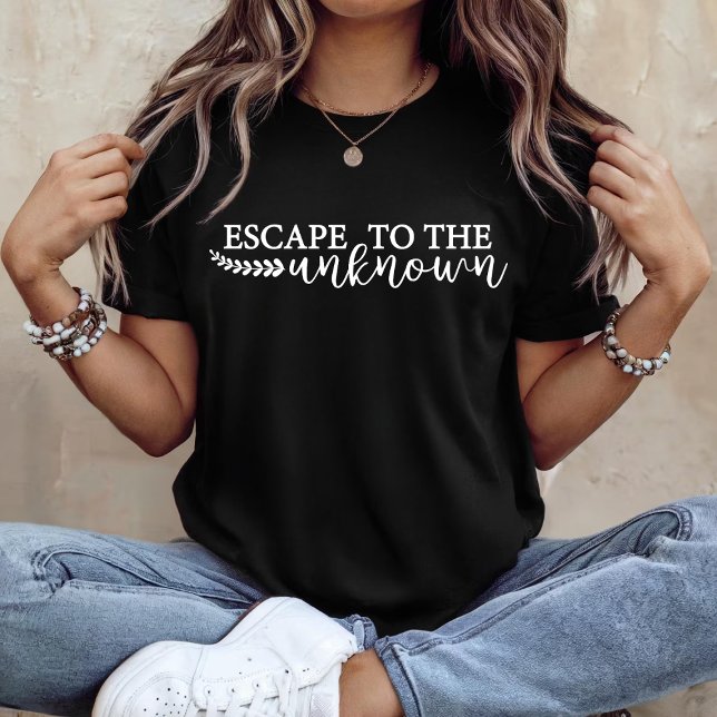 Camiseta Escapar para o desconhecido (Criador carregado)