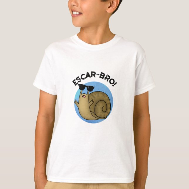 Camiseta Escar-bro Funny French Escargot Snail Pun (Frente)