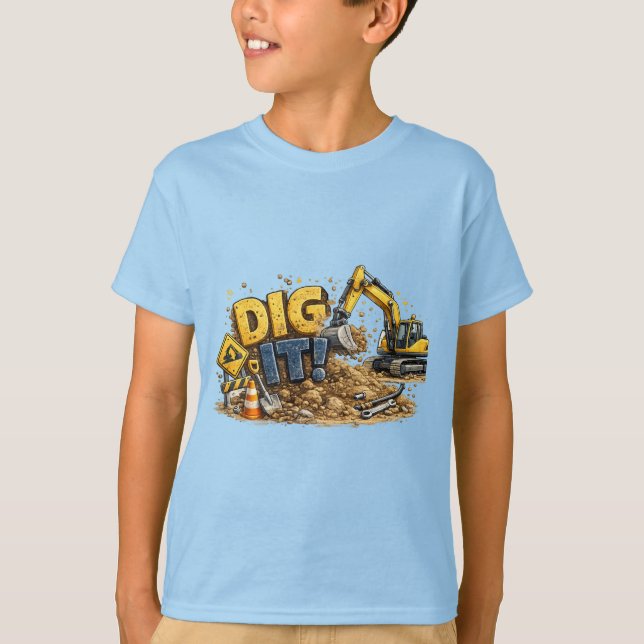 Camiseta Escavadeira de Construção Dig It! (Frente)