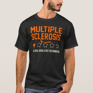 Camiseta Esclerose Múltipla Não Recomendaria Sensibilização