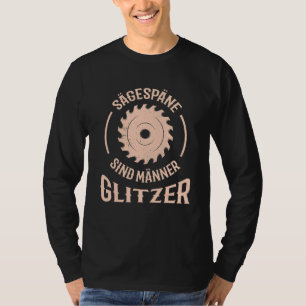 Camiseta Escoamento circular do carpinteiro dizendo Sägespä