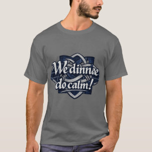 Camiseta Escocesa Calma Não é o Nosso Estilo