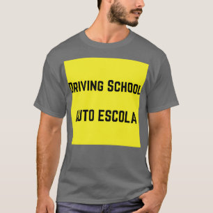 Camiseta Escola de condução