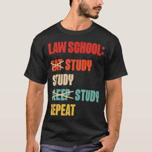 Camiseta Escola de Direito Comer Dormir Estudar Repetir Est